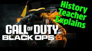 History Teacher Explains Call of Duty: Black Ops 6