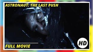 Astronaut: The Last Push | Drama | HD | Full movie in english