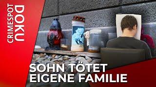 Sohn tötet seine Familie | Crimespot Doku