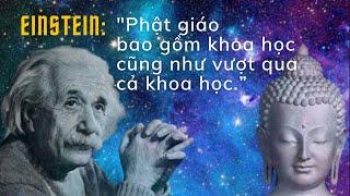 Đức Phật đã đi trước Khoa Học hàng ngàn năm.