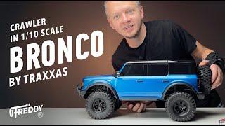 Bronco TRX4 by Traxxas. Be careful! After that, it will be difficult to surprise yourself.