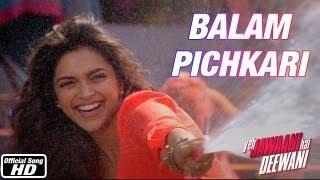 Balam Pichkari - Yeh Jawaani Hai Deewani | Ranbir Kapoor, Deepika Padukone