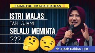 Istri Malas Tapi Suami Selalu Meminta Full Kajian dr. Aisah Dahlan CHt.