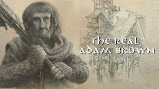 The Real Adam Brown | Hobbit Behind the Scenes