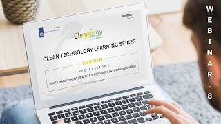 Cleantech Learning Series - Webinar 8
