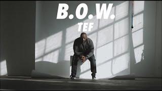 TEF XL - B.O.W (Official Music Video)