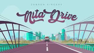 Nitadrive by Zabron singers (Official Audio)