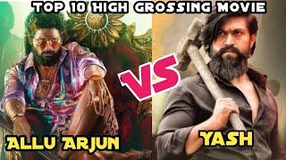 Allu Arjun VS Yash: Top 10 Highest Grossing Movies । Stylish Star VS Rocking Star । Pushpa 2 vs KGF2