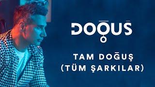 Doğuş - Tam Doğuş Albümü (Tüm Şarkılar)