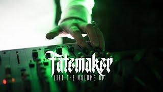 Lift The Volume Up - FateMaker
