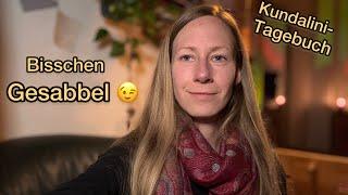 Aktuelle Energien, Rückschau, Feuer-Element, neue/alte Anteile  #Kundalini-Tagebuch