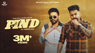 Pind - Hunar Sidhu ft. Dilpreet Dhillon | Shevv |Official Music Video | Punjabi Songs 2024