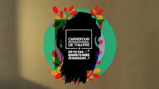 Carrefour international de théâtre | Festival 2021 – Animation