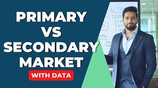 PRIMARY VS SECONDARY MARKET WITH DATA | DUBAI REAL ESTATE | FINBUDDYS REAL ESTATE