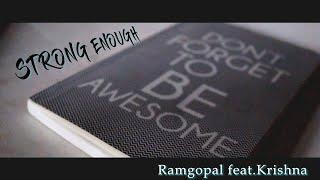 Ramgopal Harikrishnan - Strong Enough (Vertical Video) feat. Krishna