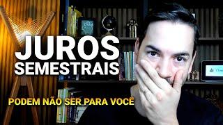 Cuidado Com Juros Semestrais! O Problema do IR Antecipado Nos Investimentos