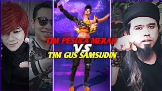 TIM GUS SAMSUDIN VS TIM PESULAP MERAH