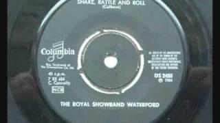 Royal Showband Waterford - Shake, Rattle And Roll