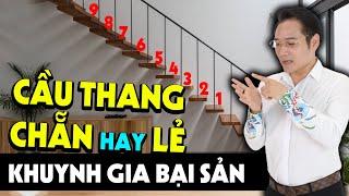 HAO TÀI TỐN CỦA Nếu Chia Bậc Cầu Thang Không Chuẩn Phong Thủy. Đúng Hay không? - Master Phùng Phương