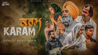 KARAM Short Film - Guru Nanak Dev Ji's teachings - 550th Parkash Purab - Sanjot Randhawa