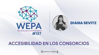 WEPA 137 - Accesibilidad en los consorcios.