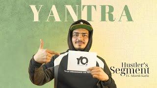 Yantra Shares About His ANTF Experiences, Failures & Latest Music | Hustler's Segment | YO! SAU.BA |