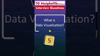 Part 1 - Matplotlib Interview Questions | Python Library for Data Science