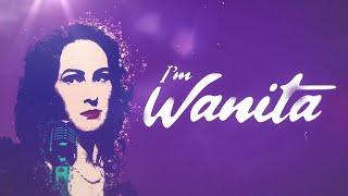 I'm Wanita - Official Trailer