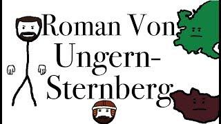 The Russian Who Thought He Was Genghis Khan, Roman Von Ungern-Sternberg