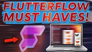 Don't Build Your Next FlutterFlow App WITHOUT These!