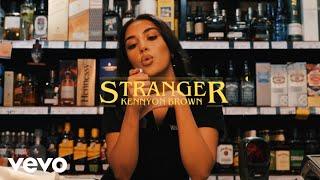 Kennyon Brown - Stranger (Official Music Video)