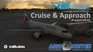 iniBuilds A320neo | Tutorials made EASY: Part 5 - Cruise & Preparing for Landing | Real Airbus Pilot