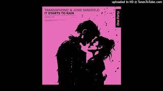 Transaphonic & Josie Sandfeld - It Starts to Rain (Original Mix) One Forty Music