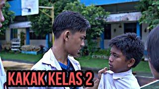 KAKAK KELAS 2 || FILM BELADIRI INDONESIA