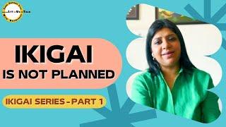 Find The Purpose of Your Life | Explore Your Passion | Ikigai Series - Part 1