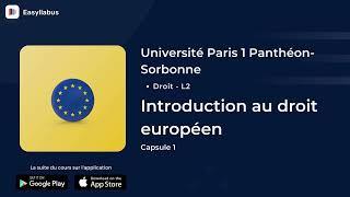 PARIS 1 - L2 : Droit | Introduction au droit européen - Capsule 1