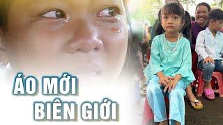 Bất ngờ trên đường trao Áo Mới Trẻ em Biên Giới gặp lại nạn nhân bị lừa sang Campuchia I Phong Bụi