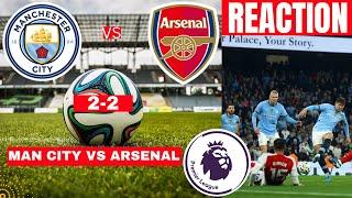 Man City vs Arsenal 2-2 Live Stream Premier League EPL Football Match Score react Highlights Gunner