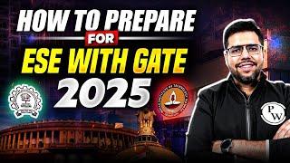 How To Prepare For ESE With GATE 2025? | Complete RoadMap