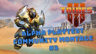 Tribes 3: Rivals - Alpha Playtest Community Gameplay Montage #3