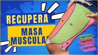 Ejercicios para RECUPERAR LA MUSCULATURA EN LAS PIERNAS