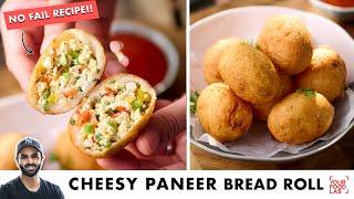 Cheesy Paneer Bread Roll Recipe | Perfect Tips | Crispy Cheesy Paneer Bread Rolls | Chef Sanjyot ...