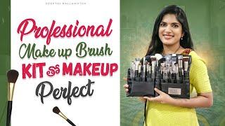 PROFESSIONAL MAKEUP BRUSHES KIT THO MAKEUP PERFECT|| SELF GROOMING|| DEEPTI NALLAMOTHU