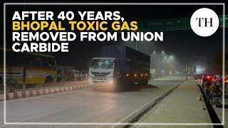 Bhopal gas tragedy toxic waste shifted from Union Carbide factory for disposal after 40 years