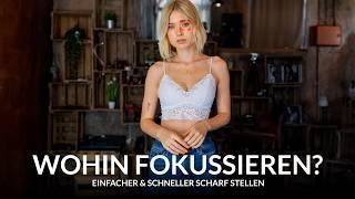 QM: Wohin Fokussieren? - einfacher und schneller scharfe Fotos