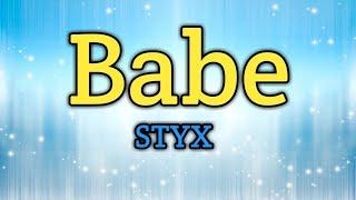 Babe - STYX (Lyrics Video)