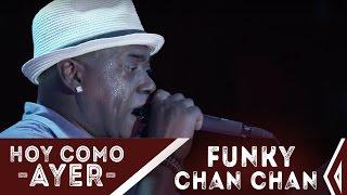 Tomas Diaz "Funky Chan Chan" - Live from Hoy Como Ayer