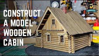 Building a wooden log cabin model