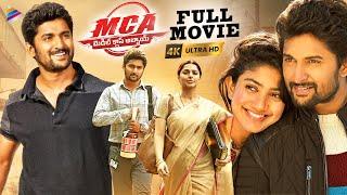 MCA Telugu Full Movie 4K | Nani | Sai Pallavi | Bhumika | DSP | Dil Raju | Telugu New Movies | TFN