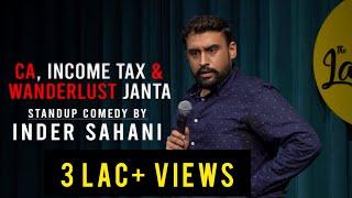 CA, Income Tax Aur Wanderlust Janta | Standup Comedy By Inder Sahani